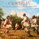 Ansamblul „Ciocîrlia” - The Romanian Folklore Ensemble Ciocîrlia Vol. I (LP, Album, RE)