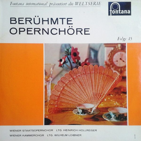 Verdi*, Leoncavallo*, Gounod*, Wagner*, Beethoven*, Von Weber* - Berühmte Opernchöre (LP, Comp, Mono)