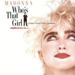 Madonna - Who's That Girl (Original Motion Picture Soundtrack) (CD, Album)