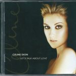 Céline Dion - Let's Talk About Love (CD, Album, RE)