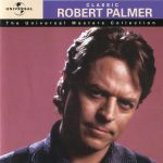 Robert Palmer - Classic Robert Palmer (CD, Comp)