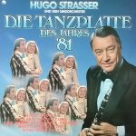 Hugo Strasser Und Sein Tanzorchester - Die Tanzplatte Des Jahres '81 (LP)