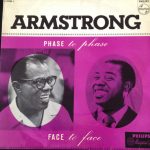 Louis Armstrong - Phase to phase - Face to face (LP, Comp, Mono)