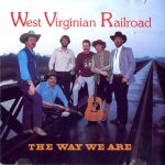 West Virginian Railroad - The Way We Are (CD, Album, RE)