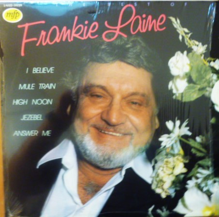 Frankie Laine - The Best Of Frankie Laine (LP, Comp)