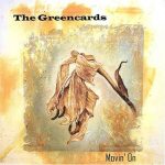 The Greencards - Movin' On (CD, Album)
