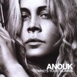 Anouk - Who's Your Momma (CD, Album, Enh)