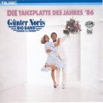 Günter Noris Big Band Strings And Chorus - Die Tanzplatte Des Jahres '86 (CD, Album)