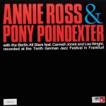 Annie Ross & Pony Poindexter With The Berlin All Stars Feat. Carmell Jones And Leo Wright - Recorded At The Tenth German Jazz Festival In Frankfurt (LP, Album, RE)