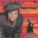 Gene Anderson aka Poo Poo Man - Keep It Real (CD, Album)