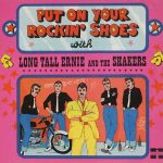 Long Tall Ernie And The Shakers - Put On Your Rockin' Shoes With Long Tall Ernie And The Shakers (LP, Album)