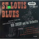 Bob Crosby And His Orchestra - St. Louis Blues (10", Album)