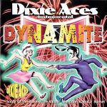 Dixie Aces - Dynamite (CD, Album)