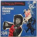 Vivianne Touka Et Ses Tziganes - Le Long Du Danube (10")