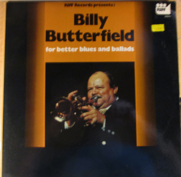 Billy Butterfield - For Better Blues And Ballads (LP)