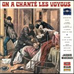 Jacques Marchais - On A Chanté Les Voyous (LP, Album)