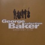 George Baker Selection - Greatest Hits (CD, Comp, RE, Sup)