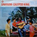 Sparrow* - Sparrow: Calypso King (LP)