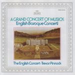 Trevor Pinnock, The English Concert - A Grand Concert Of Musick: English Baroque Concerti (CD, Comp, RM, Car)
