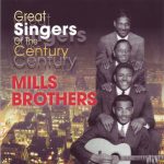 Mills Brothers* - Great Singers Of The Century (CD, Comp)