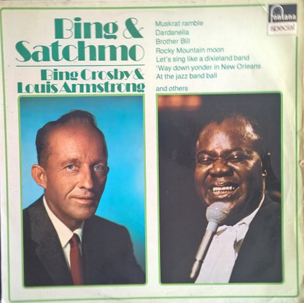 Bing Crosby & Louis Armstrong - Bing & Satchmo (LP, Album, RE)