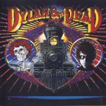 Bob Dylan & The Dead* - Dylan & The Dead (CD, Album, RE, RP)