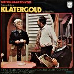 Various - Geef Mij Maar Een Vent! - 15 Nieuwe Liedjes Uit Klatergoud (LP, Comp)