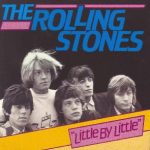 The Rolling Stones – Little By Little (CD)