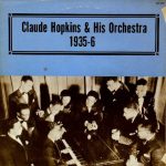 Claude Hopkins & His Orchestra – 1935-6 (LP)