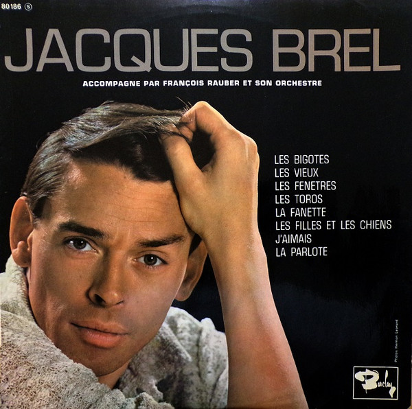 Jacques Brel Accompagné Par François Rauber Et Son Orchestre - Les Bigotes (10", Album)