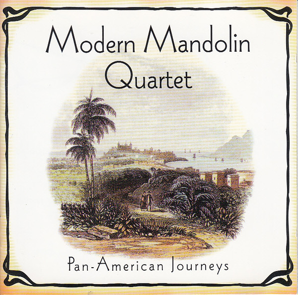 Modern Mandolin Quartet - Pan-American Journeys (CD, Album)