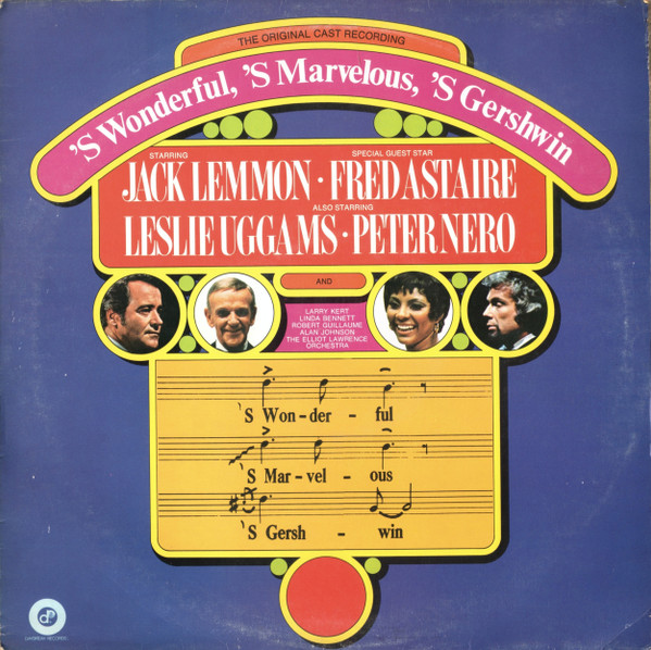 Jack Lemmon, Fred Astaire, Leslie Uggams, Peter Nero - 'S Wonderful, 'S Marvelous, 'S Gershwin (LP)