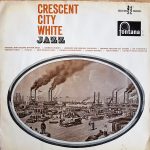 Various - Crescent City White Jazz (LP, Comp)