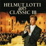 Helmut Lotti - Helmut Lotti Goes Classic III (CD, Album)