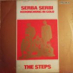 The Steps (7) - Serba Serbi - Keronchong In Gold (LP, Album)