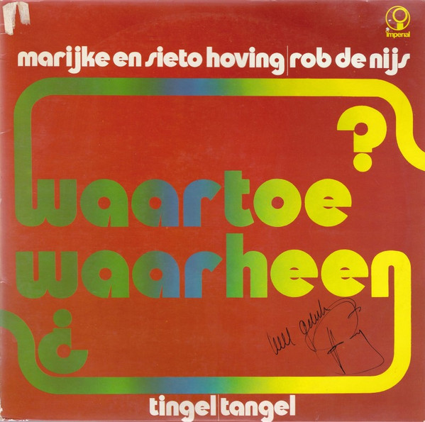 Tingel Tangel - Waartoe? Waarheen? (LP, Album)