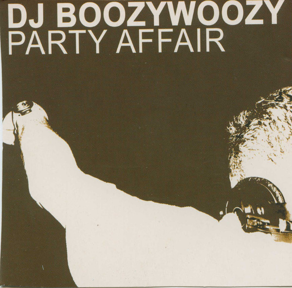 DJ BoozyWoozy - Party Affair (CD, Single, Car)