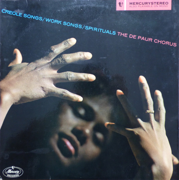 The De Paur Chorus - Creole Songs, Work Songs, Spirituals (LP, Album)