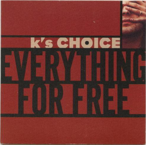 K's Choice - Everything For Free (CD, Single, Car)