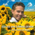Danny de Munk - Een Zee Van Zonnebloemen (CD, Single)