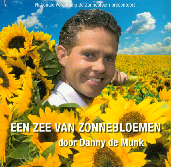 Danny de Munk - Een Zee Van Zonnebloemen (CD, Single)