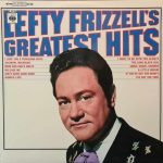 Lefty Frizzell - Lefty Frizzell's Greatest Hits (LP, Comp)