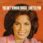 Loretta Lynn - You Ain't Woman Enough (LP, Album, Glo)