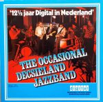 The Occasional Decsieland Jazzband - 12 1/2 Jaar Digital In Nederland (LP, Album)
