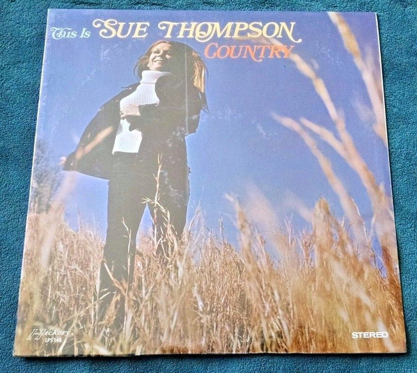Sue Thompson - This Is Sue Thompson Country (LP, Album)