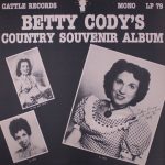 Betty Cody - Betty Cody's Country Souvenir Album (LP, Comp, Mono, RM)