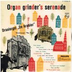 Draaiorgel De Arabier - Organ Grinder's Serenade  (10")
