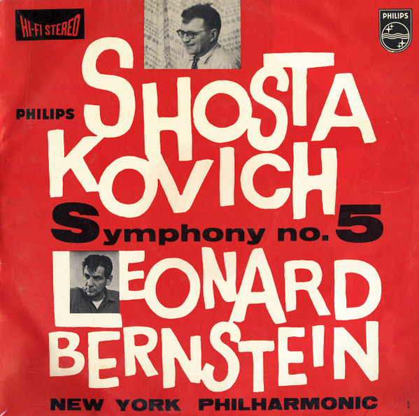 Shostakovich*, Leonard Bernstein, New York Philharmonic - Symphony No. 5 In D Major Op. 47 (LP)