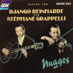 Django Reinhardt And Stéphane Grappelli - Nuages (Volume Two) (CD, Comp, Mono, RE)