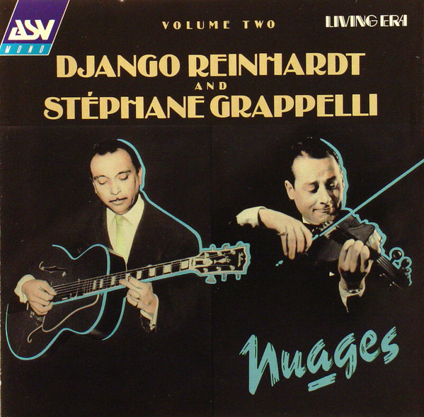 Django Reinhardt And Stéphane Grappelli - Nuages (Volume Two) (CD, Comp, Mono, RE)